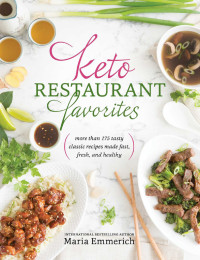 Maria Emmerich — Keto Restaurant Favorites