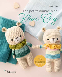 Cay Khuc — Les petits animaux de Khuc Cay