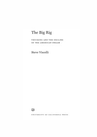 Viscelli, Steve; — The Big Rig