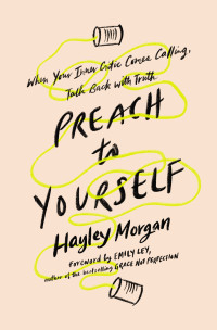 Hayley Morgan; — Preach to Yourself