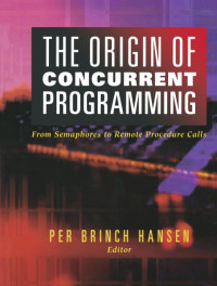 Per Brinch Hansen — The Origin of Concurrent Programming