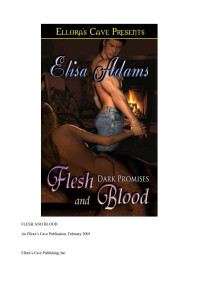 Elisa Adams [Adams, Elisa] — Flesh & Blood