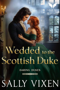 Sally Vixen — Wedded to the Scottish Duke