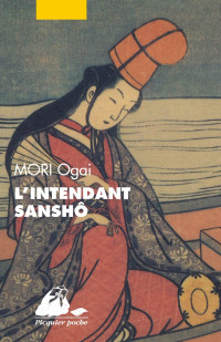 Mori Ôgai & Ōgaï Mori — L'Intendant Sanshô