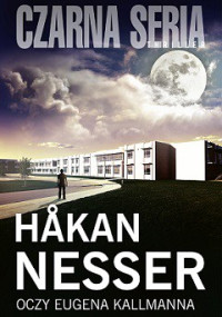 Hakan Nesser — Oczy Eugena Kallmanna