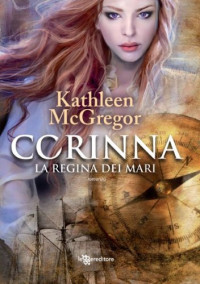 Kathleen McGregor — Corinna. La signora dei mari