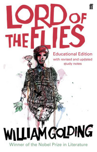 William Golding — Lord of the Flies: Educational Edition