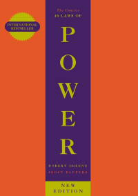 Robert Greene — The Concise 48 Laws of Power