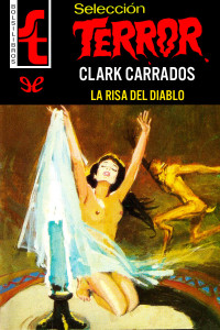 Clark Carrados — La risa del Diablo