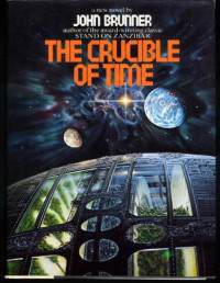 John Brunner — The Crucible of Time