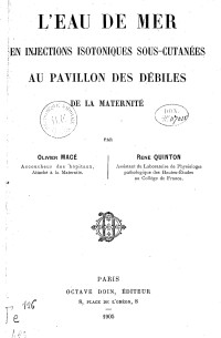 Quinton René —  L'Eau de mer en injections isotoniques sous-cutanées 1905.