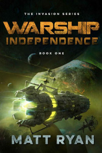 Matt Ryan — Warship Independence 