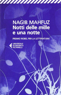 Nagib Mahfuz — Notti delle mille e una notte