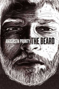 Andersen Prunty [Prunty, Andersen] — The Beard