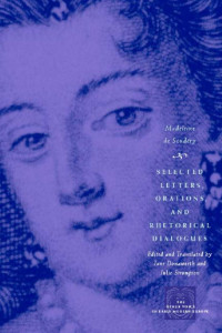 Madeleine de Scudéry — Selected Letters, Orations, and Rhetorical Dialogues