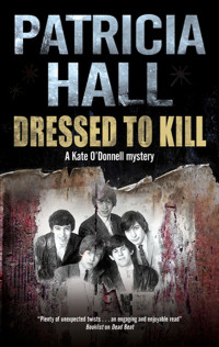 Patricia Hall — Dressed to Kill
