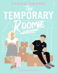 Sarah Adams — The Temporary Roomie