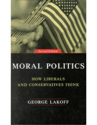 Didaroon — Moral Politics _ How Liberals and Conser - George Lakoff.djvu