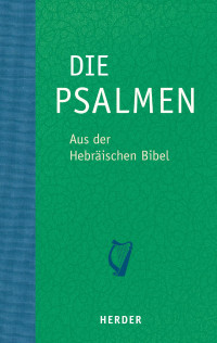 Rüdiger Liwak — Die Psalmen