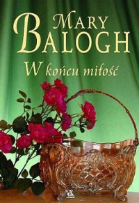 Balogh Mary — W Końcu Miłość