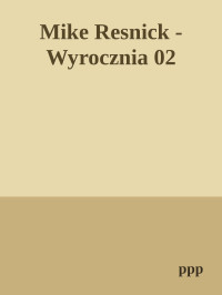 ppp — Mike Resnick - Wyrocznia 02