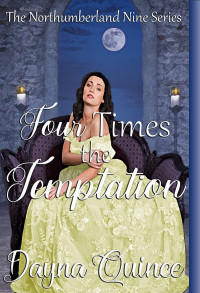 Dayna Quince — Four Times the Temptation