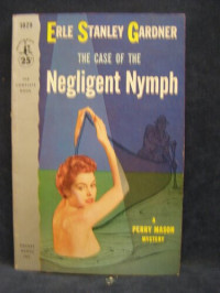 Erle Stanley Gardner [Gardner, Erle Stanley] — The Case of the Negligent Nymph