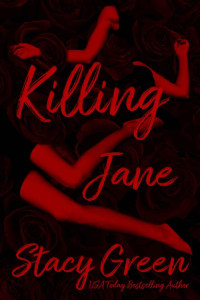 Stacy Green — Killing Jane