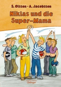 Olsson, Sören & Jacobsson, Anders — Niklas 07 - und die Super-Mama