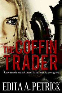Edita A. Petrick — The Coffin Trader