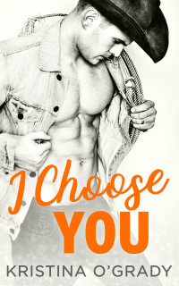 Kristina O'Grady — I Choose You