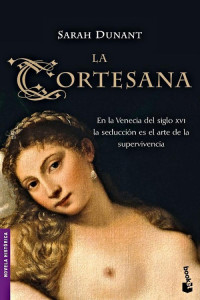 Sarah Dunant — La cortesana