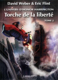 David Weber & Eric Flint — La Torche De La Liberté 2