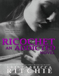 Krista Ritchie & Becca Ritchie — Ricochet