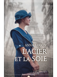 Logon Anna — L'acier et la soie