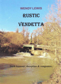 Wendy Lewis — Rustic Vendetta
