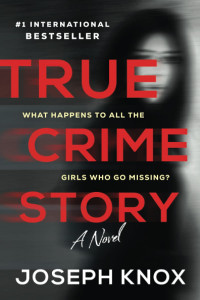 Joseph Knox — True Crime Story