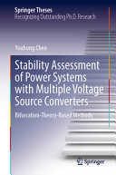 Youhong Chen — Stability Assessment of Power Systems with Multiple Voltage Source Converters