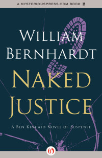 William Bernhardt — Naked Justice