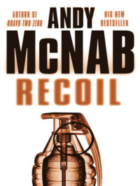 Andy McNab [Andy McNab] — Recoil