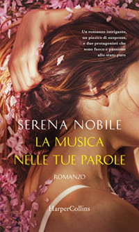 Serena Nobile — La musica nelle tue parole