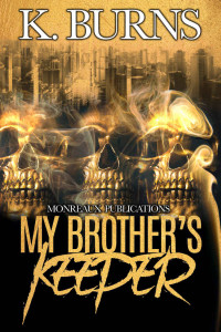 K. Burns [Burns, K.] — My Brother's Keeper (The Lanier Brothers Book 1)