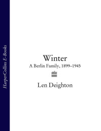 Len Deighton — Winter: A Berlin Family, 1899–1945 (Samson)