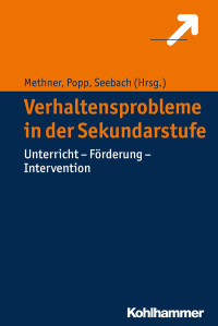 Methner, Andreas, Popp, Kerstin, Seebach, Barbara — Verhaltensprobleme in der Sekundarstufe