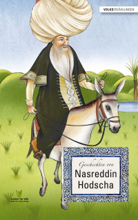 Veelen, Remke van [Veelen, Remke van] — Geschichten von Nasreddin Hodscha (Volkserzählungen)