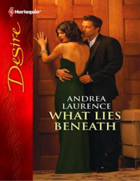 Andrea Laurence — What Lies Beneath