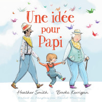 Heather Smith — Une idée pour Papi