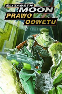 Elizabeth Moon — Prawo odwetu