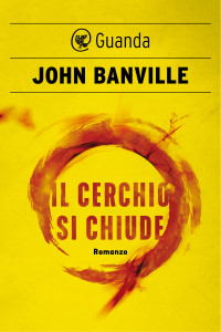 John Banville — Il cerchio si chiude