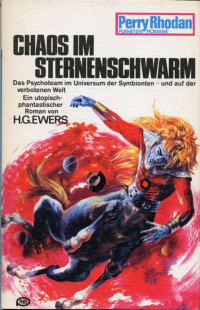 Ewers, H.G. — [Perry Rhodan - Planetenromane 0166] • Chaos Im Sternenschwarm